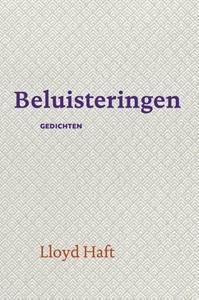 Lloyd Haft Beluisteringen -   (ISBN: 9789493288782)