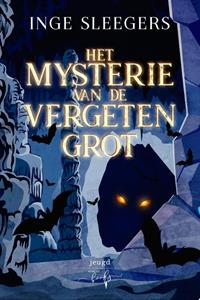 Inge Sleegers Het mysterie van de Vergeten Grot -   (ISBN: 9789464945096)