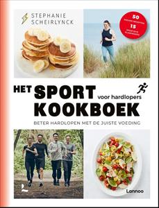 Stephanie Scheirlynck Het sportkookboek voor hardlopers -   (ISBN: 9789401498692)