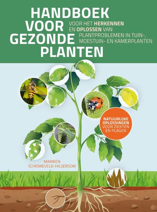 Vbk Media Het Handboek Voor Gezonde Planten - Mariken Schenkeveld