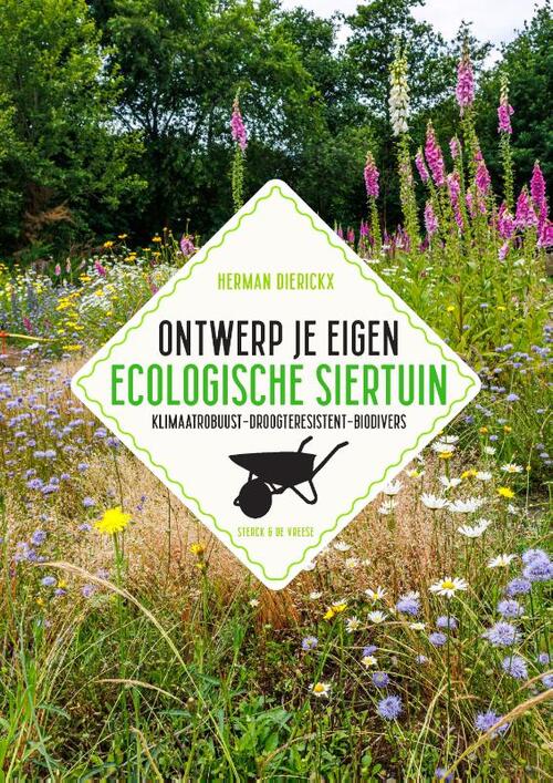 20 Leafdesdichten Bv Bornmeer Ontwerp Je Eigen Ecologische Siertuin - Herman Dierickx