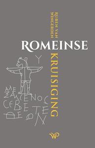 Ruben van Wingerden Romeinse kruisiging -   (ISBN: 9789464561692)