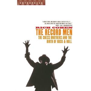 Paagman Record men : the chess brothers and the birth of rock and roll - R. Cohen