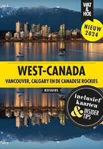 Wat & Hoe Reisgids West-Canada -   (ISBN: 9789043932547)