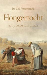 Ds. C.G. Vreugdenhil Hongertocht -   (ISBN: 9789402910612)