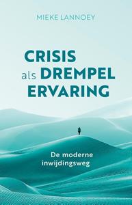 Mieke Lannoey Crisis als drempelervaring -   (ISBN: 9789020221374)