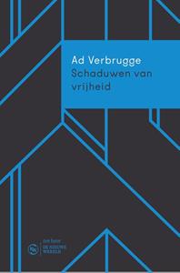 Ad Verbrugge Schaduwen van vrijheid -   (ISBN: 9789025909697)