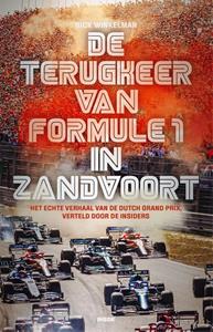 Rick Winkelman De terugkeer van Formule 1 in Zandvoort -   (ISBN: 9789048854042)
