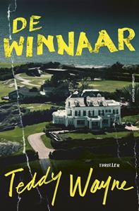 Teddy Wayne De winnaar -   (ISBN: 9789021044767)