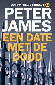 Peter James Een date met de dood -   (ISBN: 9789026171123)