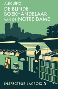 Alex Lépic De blinde boekhandelaar van de Notre Dame -   (ISBN: 9789026173882)