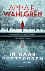 Anna E. Wahlgren In haar voetsporen -   (ISBN: 9789026367380)