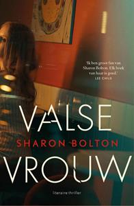 Sharon Bolton Valse vrouw -   (ISBN: 9789044936346)