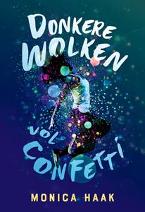 Monica Haak Donkere wolken vol confetti -   (ISBN: 9789026174100)