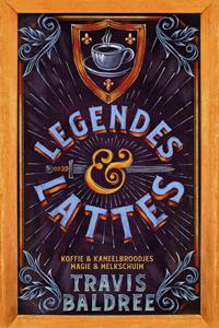 Travis Baldree Legendes & Lattes -   (ISBN: 9789020555530)
