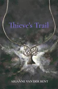 Arianne van der Bent Thieve's Trail -   (ISBN: 9789465013619)