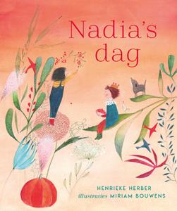 Henrieke Herber Nadia's dag -   (ISBN: 9789021044798)