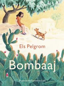 Els Pelgrom Bombaaj -   (ISBN: 9789024598779)