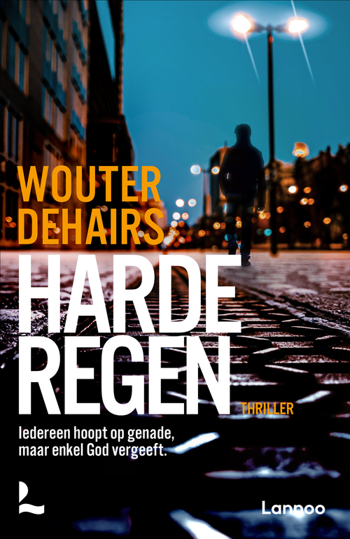 Wouter Dehairs Harde regen -   (ISBN: 9789401415040)