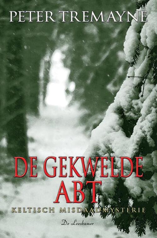 Peter Tremayne De Gekwelde abt -   (ISBN: 9789086060214)