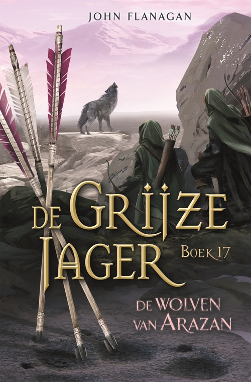 John Flanagan De wolven van Arazan -   (ISBN: 9789025780111)