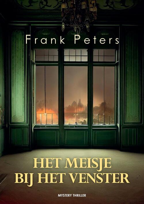 Frank Peters Het meisje bij het venster -   (ISBN: 9789083412412)
