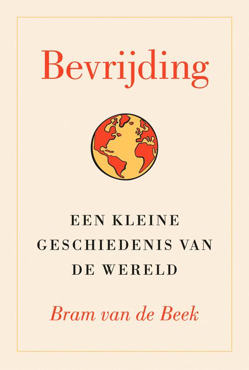 Bram van de Beek Bevrijding -   (ISBN: 9789043541695)