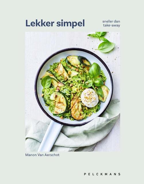 Manon van Aerschot Lekker simpel -   (ISBN: 9789463106153)