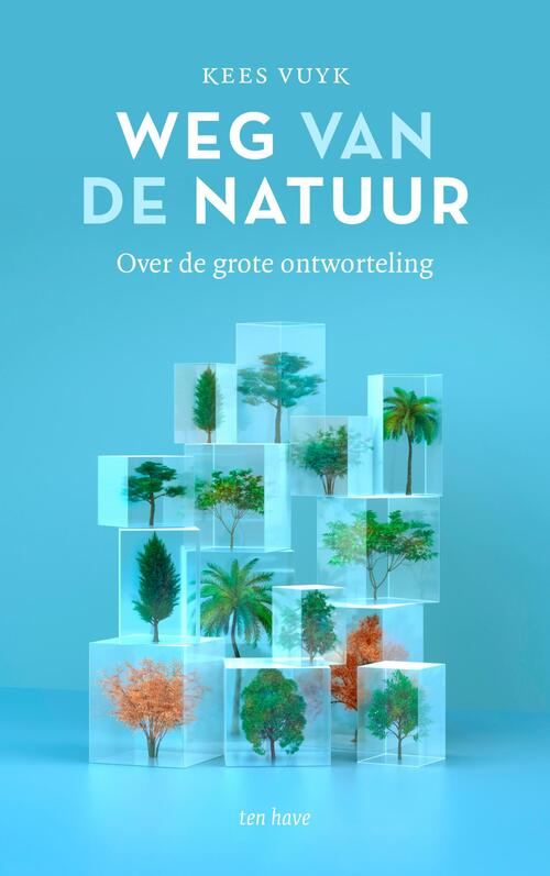Kees Vuyk Weg van de natuur -   (ISBN: 9789025912703)