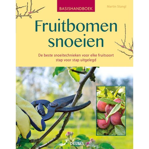 Centrale Uitgeverij Deltas Basishandboek Fruitbomen Snoeien - Martin STRANGL