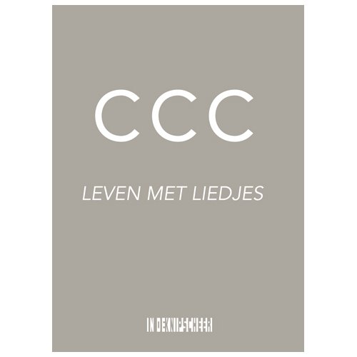 Knipscheer, Uitgeverij In De Ccc. Leven Met Liedjes - Joost Belinfante
