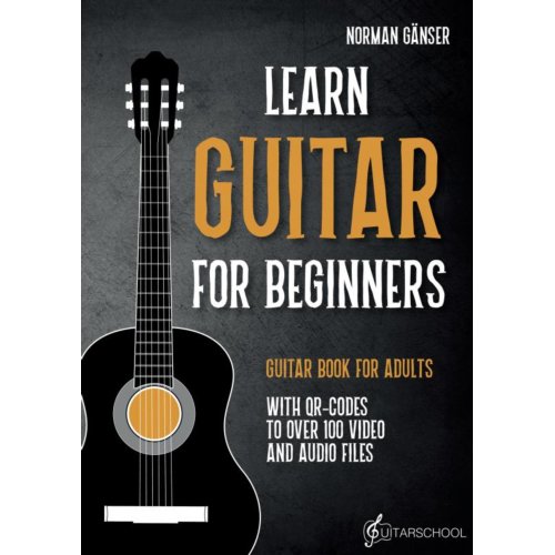 Mijnbestseller B.V. Learn Guitar For Beginners - Guitar Book For Adults - Norman Gänser