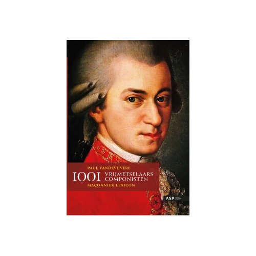Borgerhoff & Lamberigts 1001 Vrijmetselaars Componisten - Paul Vandevijvere