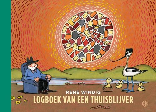 René Windig Logboek van een thuisblijver -   (ISBN: 9789493109834)