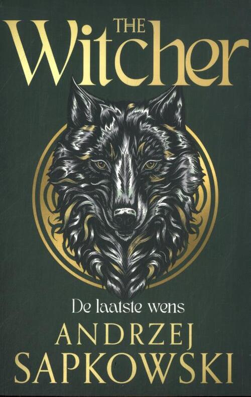 Andrzej Sapkowski The Witcher 1 - De laatste wens -   (ISBN: 9789022599723)