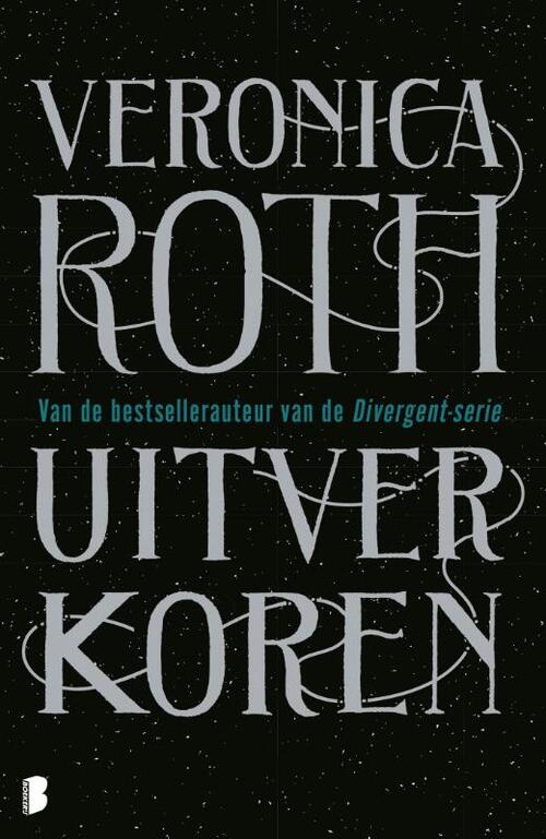 Veronica Roth Uitverkoren -   (ISBN: 9789059902145)