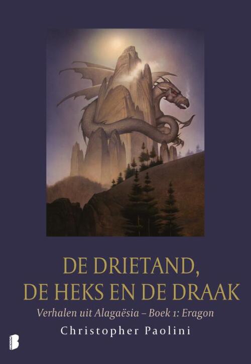 Christopher Paolini De drietand, de heks en de draak -   (ISBN: 9789059902237)