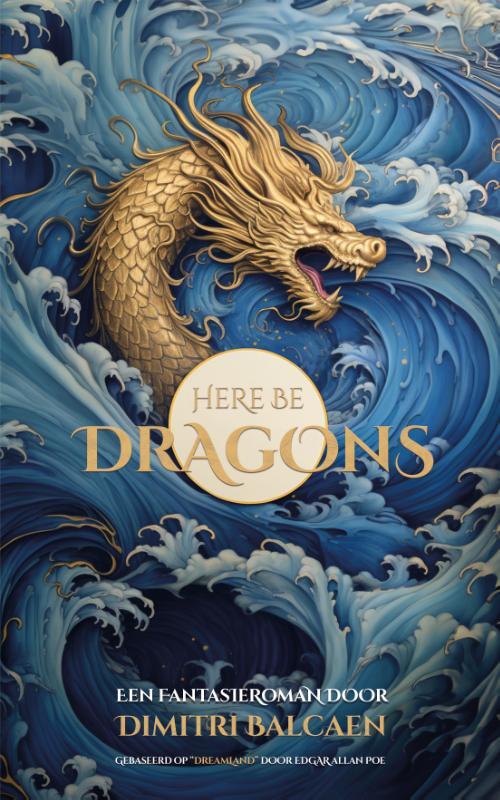 Dimitri Balcaen Here be dragons -   (ISBN: 9789464756401)