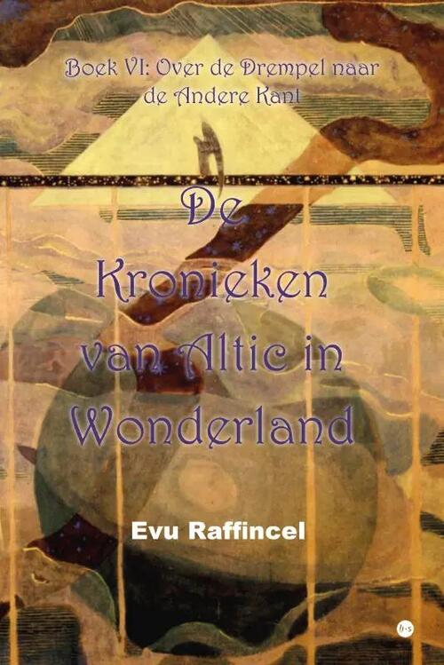 Evu Raffincel De Kronieken van Altic in Wonderland -   (ISBN: 9789464892512)