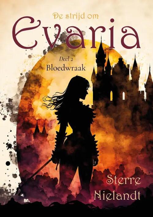 Sterre Nielandt De strijd om Evaria -   (ISBN: 9789464899245)