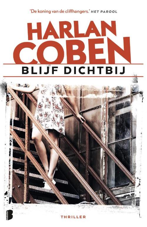 Harlan Coben Blijf dichtbij -   (ISBN: 9789049204259)