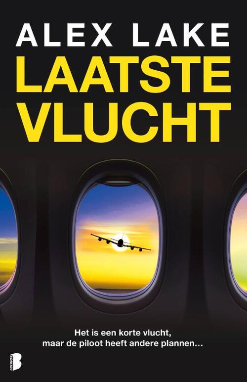 Alex Lake Laatste vlucht -   (ISBN: 9789059901391)