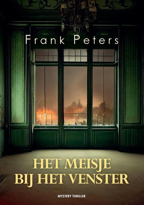 Frank Peters Het meisje bij het venster -   (ISBN: 9789083412405)