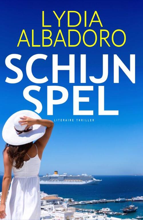 Lydia Albadoro Schijnspel -   (ISBN: 9789083415024)