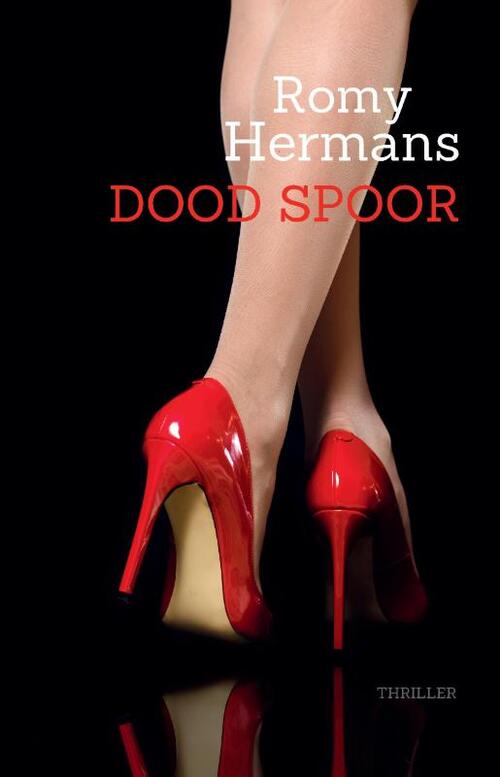 Romy Hermans Dood Spoor -   (ISBN: 9789090381947)