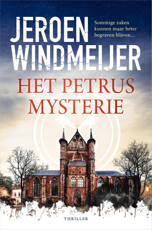 Jeroen Windmeijer Het Petrusmysterie -   (ISBN: 9789402715736)