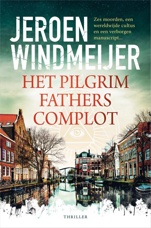 Jeroen Windmeijer Het Pilgrim Fathers-complot -   (ISBN: 9789402715750)