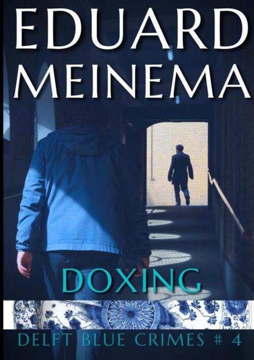 Eduard Meinema Doxing -   (ISBN: 9789403689715)