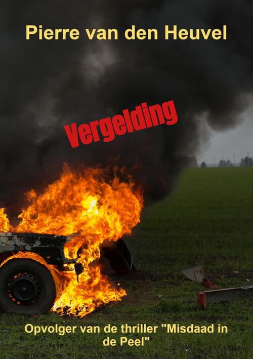Pierre van den Heuvel Vergelding -   (ISBN: 9789403733272)