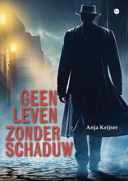 Anja Keijser Geen leven zonder schaduw -   (ISBN: 9789464890815)